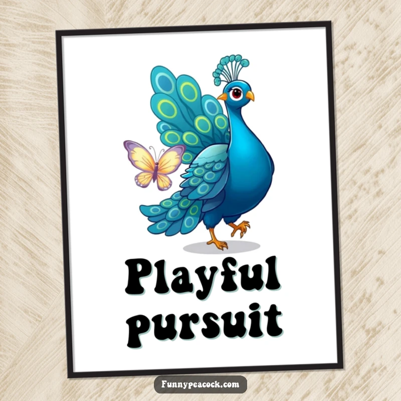 Funny peacock digital art print, depicted playfully chasing a butterfly with its tail, creating a whimsical and humorous scene.