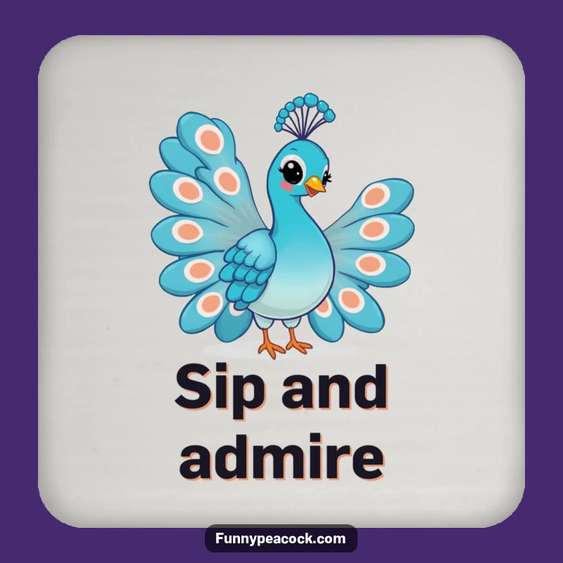 Funny Kawaii Peacock Coaster: Proud Smirk Tail Fan Drink Gift