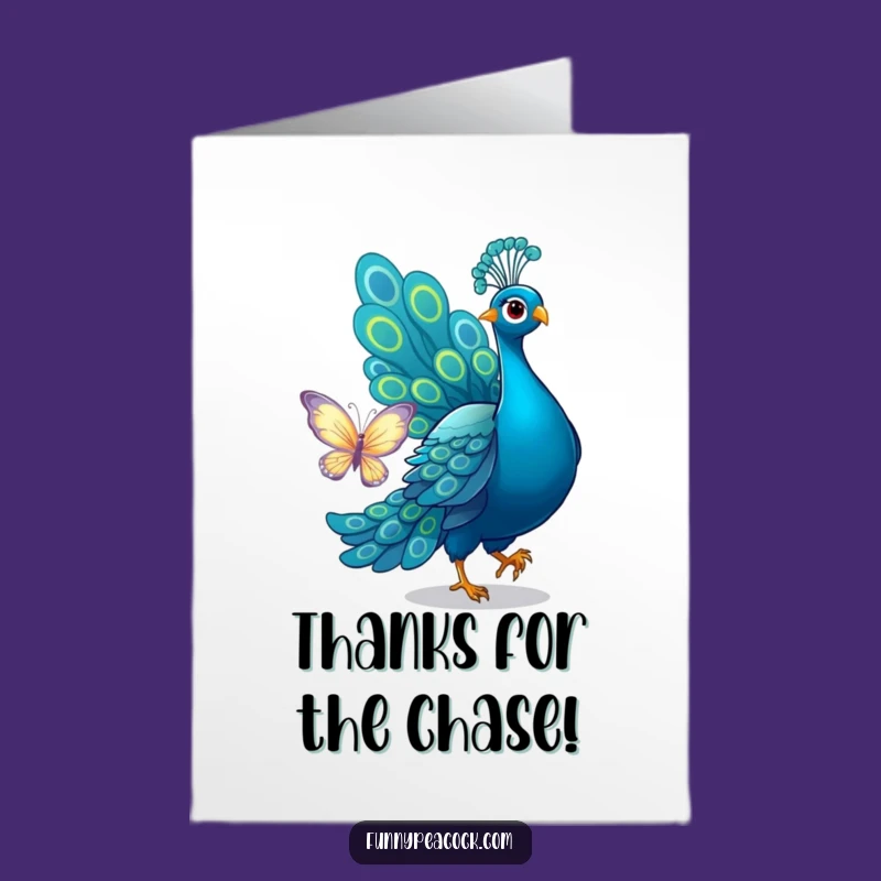 Free Printable Thank You Card: Playful Peacock Chase - Download & Print!