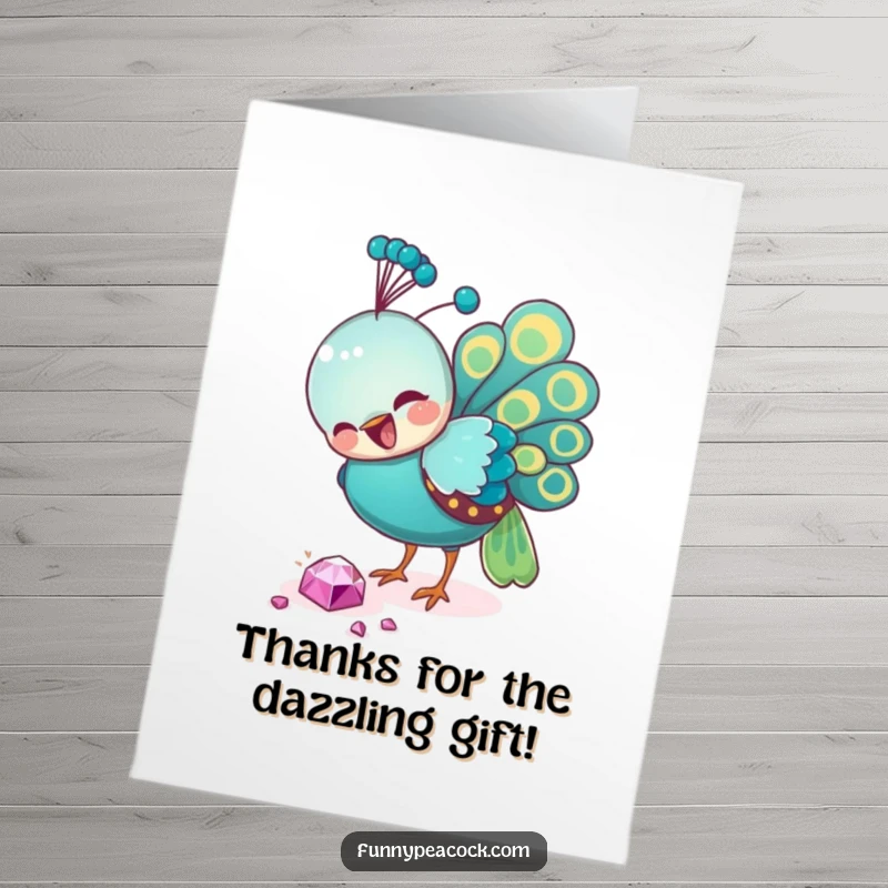 Funny Free Printable Thank You Card: A happy peacock discovering a shiny jewel, expressing gratitude with flair.